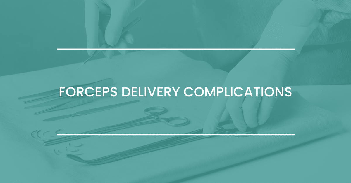 Forceps Delivery Complications